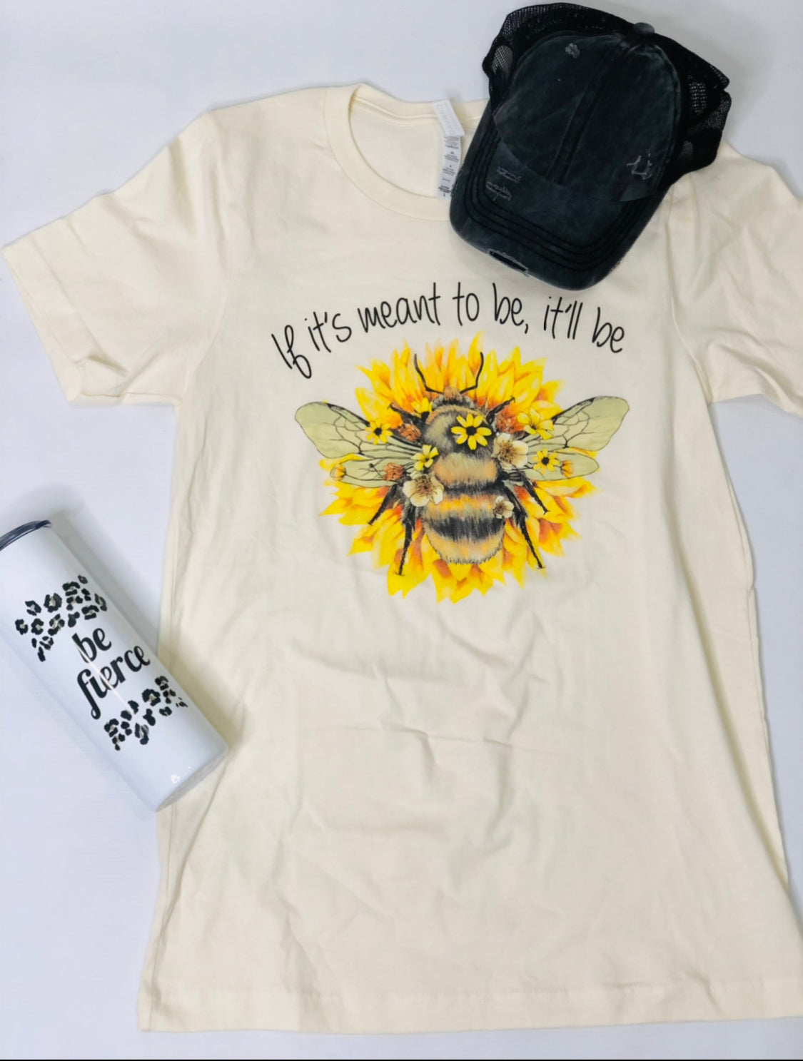 If its meant to bee it will be! Graphic Tee