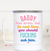 Daddy has arms Funny Travel mug