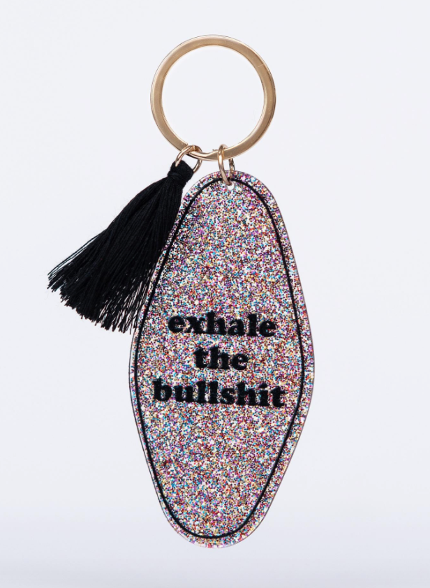 346 Exhale the Bullshit Key chain